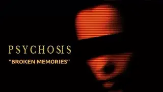 Psychosis Soundtrack - Broken Memories - 80s Inspired Horror Score