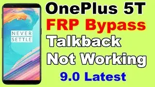 OnePlus 5T A5010Bypass Google Account FRP Android 9.0 Pie🔥 New Method without Talkback and PC🔥🔥