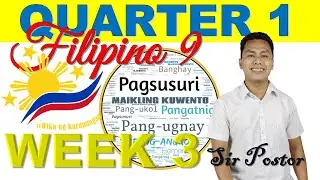 Quarter 1 | Filipino 9 – Week 3 | Pagsusuri ng Maikling Kuwento