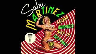Sabu Martinez - Pancho Pachanga ( 1960 )