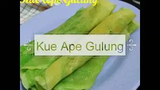 Kue Ape Gulung (Gak pake ribet)