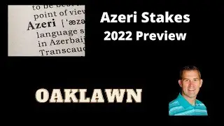 Azeri Preview 2022 Oaklawn Park