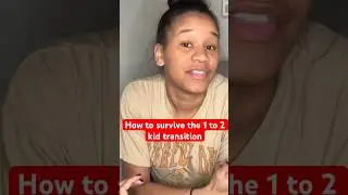 How to Survive the 1 to 2 transition OUT NOW #foryou #youtubeshorts #shortsvideo #viralshorts