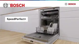 Bosch Dishwasher Features - SpeedPerfect+
