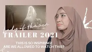 LADY OF HEAVEN - Movie Trailer 2021 | FIRST TIME REACTION
