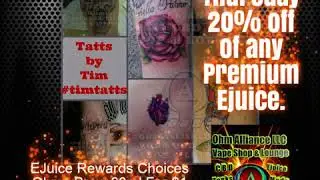 Thirsty Thursday 20% off of any Premium Ejuice.