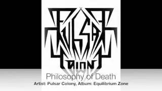 Pulsar Colony - Philosophy of Death