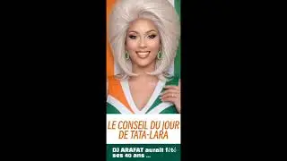 Le conseil du jour de TATA-LARA 