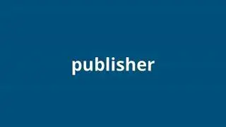 what is the meaning of publisher