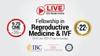 Paid Live Online Course: Fellowship in IVF and Reproductive Medicine | 29-31 January 2021