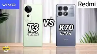 Vivo T3 Ultra vs Redmi K70 Ultra | Mr Mobo Tech