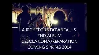 A Righteous Downfall- Hollow Ivory