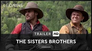 The Sisters Brothers - Trailer (deutsch/german)