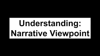 Understanding Narrative Viewpoint