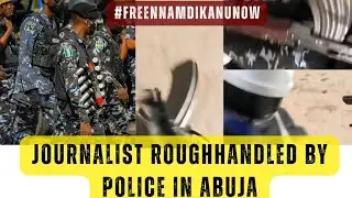 Police Crackdown On #FreeNnamdiKanuNow Protesters, Journalists Harassed