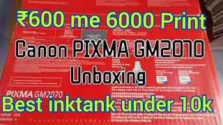 Canon PIXMA GM2070 Unboxing I Wifi Setup I Filling Tank I Best printer Under 10K I Ink Tank Printer