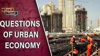 Let's Talk: What Happens to Urban Economy?