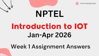 NPTEL IoT Week 1 Assignment Answers 2026 🔥 Full & Correct Solutions