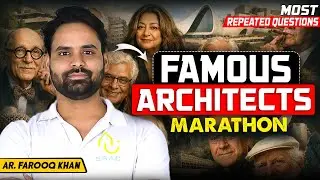 FAMOUS ARCHITECTS YOU CAN&rsquo;T MISS | JEE B.Arch Paper 2 + NATA | MARATHON