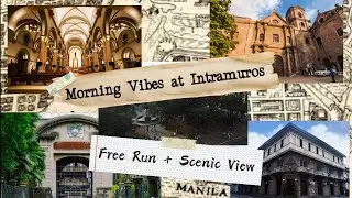 Intramuros Walk & Run | Free Access + Historical Feels