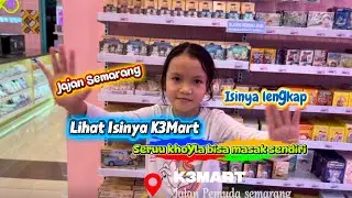Kuliner Semarang : wow seru di K3mart isinya lengkap dan  khoyla bisa masak sendiri