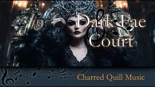 Dark Fae Court - Fantasy Song