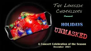 Holidays Unmasked - Winter Concert 2021