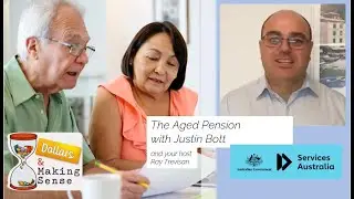 Dollars and Making Sense - The Aged Pension with Justin Bott