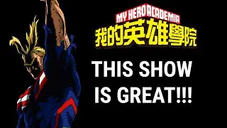 Non Anime Fan Watches MY HERO ACADEMIA For The First Time | My Thoughts