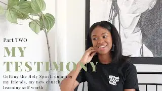 Storytime! | My Testimony part 2