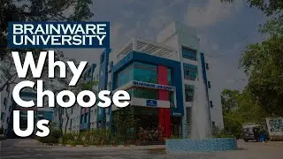 Salient Features | Why Choose Us l Admissions 2021 | Brainware University