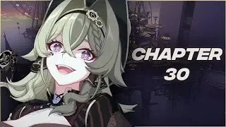 It's Time We Catch Up | Honkai Impact 3rd Chapter 30