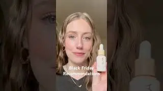 ILIA products I recommend for their Black Friday Sale