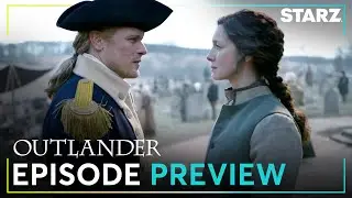 Outlander | &lsquo;A Heavy Price for Freedom&rsquo; Ep. 15 Preview | Season 7
