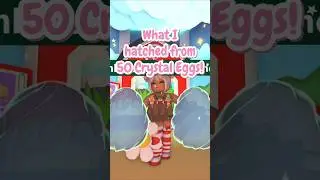 What I hatched from 50 Crystal Eggs! 💎🥚 #AdoptMe #crystalegg #dangopenguin #robloxadoptme