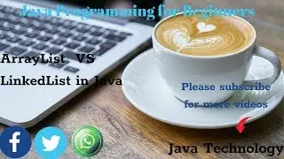 ArrayList VS LinkedList in Java