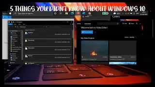 5 HIDDEN FEATURES YOU DIDN'T KNOW ABOUT WINDOWS 10