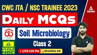 Soil Microbiology Daily MCQs #2 | CWC JTA/ NSC Trainee 2023 | By Krashna Sir