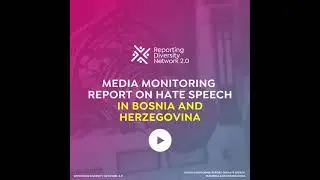 Media monitoring report: Bosnia and Herzegovina