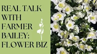 Real Talk with Farmer Bailey: Business Growth Advice from Flower Farmers