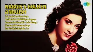 नरगिस के सुनहरे नगमे | Lata Mangeshkar Songs | Jab Se Balam Ghar Aaye