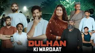 Dulhan Ki Wardaat | Anokhi Kahani | Dulhan nikli CHOR | Bwp Production