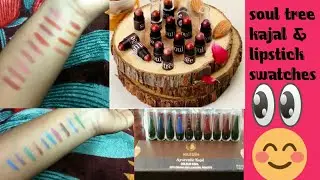 Soul Tree mini kajal and lipstick swatches...👀👁💄💋👄😘😍