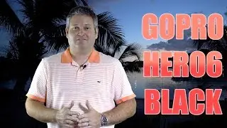 GoPro HERO6 Black Now Available!