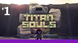 Titan Souls: Let's Play [Ep1] - Alpha