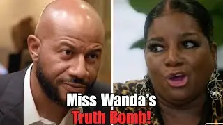 Miss Wanda&rsquo;s TRUTH Bomb: Marsau Defended, Arionne Called Out