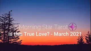 PICK A CARD: IS THIS TRUE LOVE? MARCH 2021