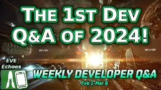 The 1st Dev Q&A of 2024! EVE Echoes