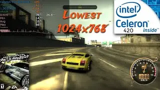 Need for Speed Most Wanted 2005 : Celeron 420 | Lowest 1024x768
