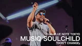 MUSIQ SOULCHILD - DON&rsquo;T CHANGE - BLUE NOTE TOKYO Live 2025
